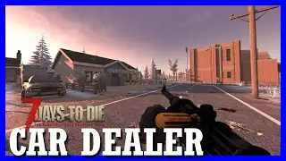 Hopes up for SNOW city — 7 DAYS TO DIE : car dealer (5)