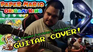 The Fanged Fastener (Stapler) - Paper Mario: The Origami King Guitar Cover