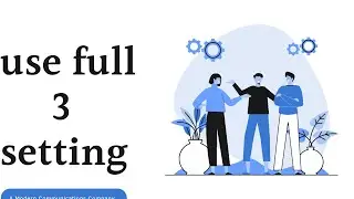Android use full 3 setting 2022 