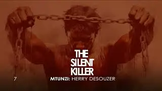 THE SILENT KILLER - (Eps 7&8) SIMULIZI ZA UJASUSI NA UPELELEZI BY FELIX MWENDA.