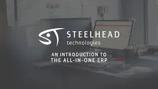 Real-Time Job Tracking with Steelhead’s Digital Production Floor - Manufacturing ERP Demo