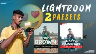 Free moody brown lightroom presets || moody classic dark lightroom presets|| EDIT RC