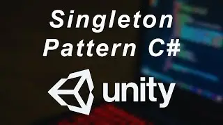 Singleton Design Pattern In Unity C# Implementation