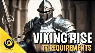 VIKING RISE T7 REQUIREMENTS | VIKING RISE