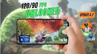 Unlock 120 FPS in BGMI/PUBG Mobile Update 4.2 | No Root Required |  All Devices Supported