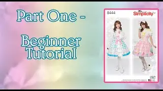 Part One - Lolita JSK Simplicity 8444 Tutorial. Beginner friendly!
