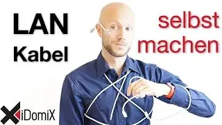 Netzwerkkabel LAN selber machen | iDomiX