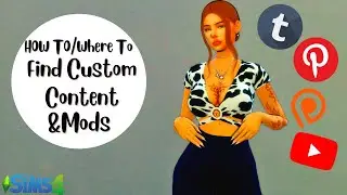 HOW TO/ WHERE TO FIND CUSTOM CONTENT AND MODS🧐| THE SIMS 4 WCIF