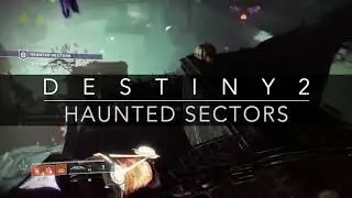 DESTINY 2 - HAUNTED SECTORS - DEMIKS