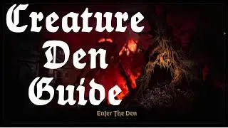 Creature Den Guide (Darkest Dungeon 2)
