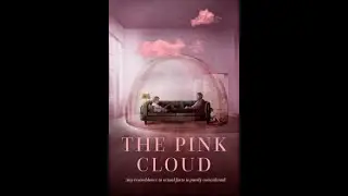 The Pink Cloud Trailer