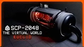 SCP-2048 │ The Virtual World │ Euclid │ Sapient/Electronic SCP