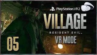RE8 VILLAGE || PLAYSTATION VR2 || 05 || FULL HD 1080P 60fps ||