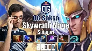 Skywrath Mage Support | OG.Saksa | MOST BROKEN POS 4 IN 7.30B | 7.30b Gameplay Highlights