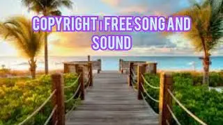 Copyright Free Song || Copyright Free Song For YouTube Videos ||