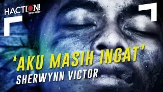 'Aku Masih Ingat' by Sherwynn Victor | HACTION!