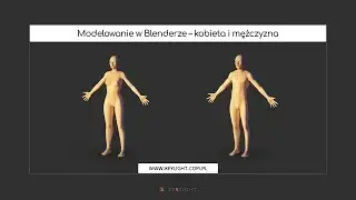 Modelowanie w Blenderze – kobieta i mężczyzna – materiał promujący