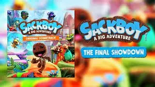 Sackboy A Big Adventure OST - The Final Showdown