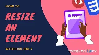 How to resize an element with CSS only