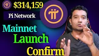 Pi Network New Update: Launching Confirm | Pi Coin Price