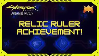 Cyberpunk 2077: Find All 9 Relic Points | Phantom Liberty | Relic Ruler Achievement