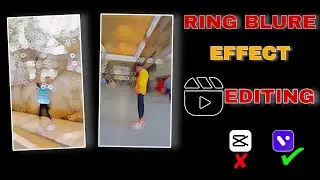 RING BLURE EFFECT MOST VIRAL REELS VIDEO EDITING ||