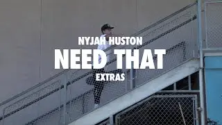 Nike SB | Nyjah Huston | Need That Extras
