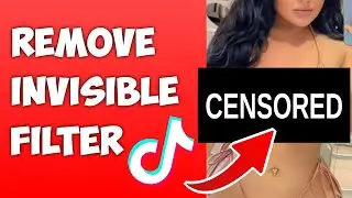 HOW TO REMOVE INVISIBLE FILTER IN TIKTOK | 100% WORKING
