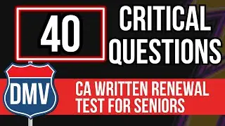 California DMV Written Renewal Test for Seniors 2024 (40 Critical Questions)