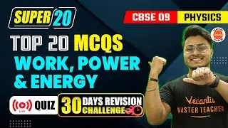 Top 20 MCQs from Work, Energy & Power | Class 9 Physics | CBSE 2024 | Abhishek Sir
