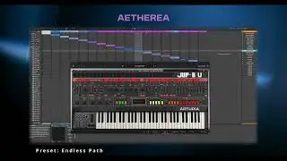AETHEREA for Arturia Jup-8 V - Preset Walkthrough Part 1