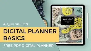 Quickie Overview and FREE PDF Digital Planner