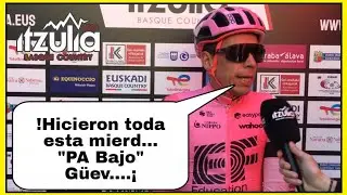 Rigoberto Uran regaña a la organización 🇪🇦 ITZULIA 2023 ➣ ¿Como hijue...colocan todas las..?