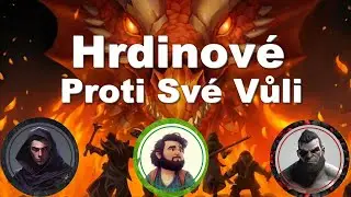 Hrdinové Proti Své Vůli #1 - Seznámení a První Krůčky !