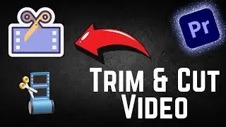 How To Trim And Cut Video In Adobe Premiere Pro