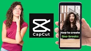 How To Create Line Breaks in CapCut Auto Captions