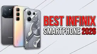 10 BEST INFINIX SMARTPHONES 2026 | Don't Buy Without Watching This