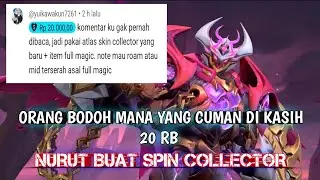 CUMAN 20 RIBU SPIN SKIN COLLECTOR | RUGI DONG‼️@MobileLegends_Indonesia  #MLBBIDCreator