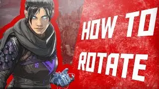 HOW TO ROTATE IN APEX LEGENDS | Apex Legends Rotation And Movement Basic Guide