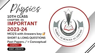 physics 10 class chapter 1 | Important questions | Guess Paper 2024