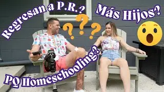 Contestando Preguntas | Planes Futuros? Más Hijos? Nos Mudamos?