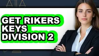 How to Get Rikers Keys Division 2 2025 (Only Way)