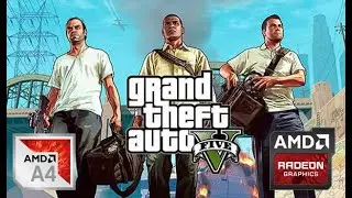 Grand Theft Auto V on AMD A4-9120 and Radeon R3 Graphics
