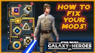 How To Fix Your Mods in SWGOH -- Actions You Can Take and Available Resources!