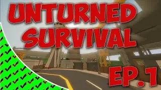 UNTURNED - Survival /Alone Ep.1