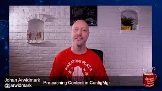 ConfigMas 2023 - Episode 1 - Pre-caching content using ConfigMgr