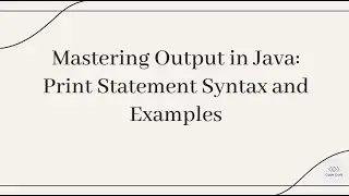 Mastering Output in Java: Print Statement Syntax and Examples #java #javabasics