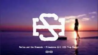Marina & the Diamonds - Primadonna Girl (CSC Trap Remix) [Chill Trap]
