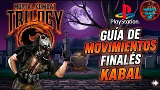 Mortal Kombat Trilogy: Guía de Movimientos Finales Kabal (PS1)