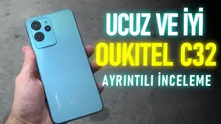 5000 TL Oukitel C32 Detaylı İnceleme | FİYAT PERFORMANS ?